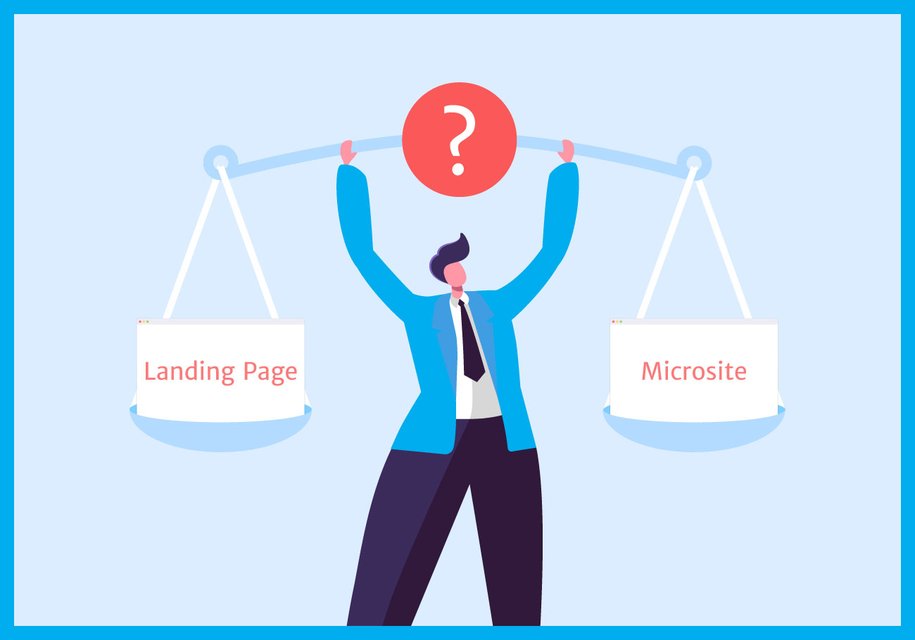 Landing Page vs Microsite - Which One Is Better