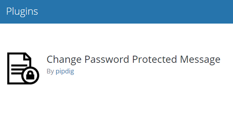 Change Password Protected Message plugin